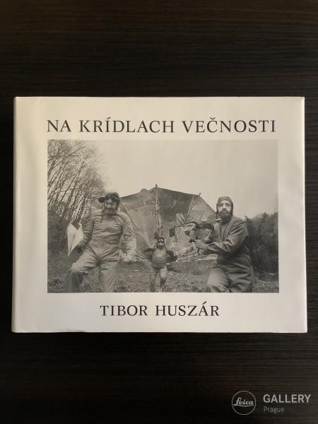 Na křídlech věčnosti – Tibor Huszár
